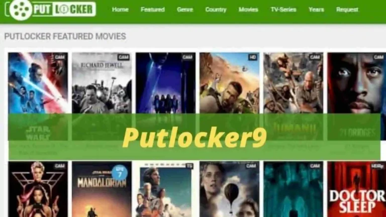 PutLocker9: Features, Categories, Best Alternatives & How to Download and Stream Movies? PutLocker9