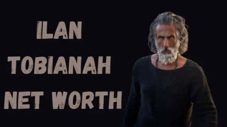 Ilan Tobianah Net Worth